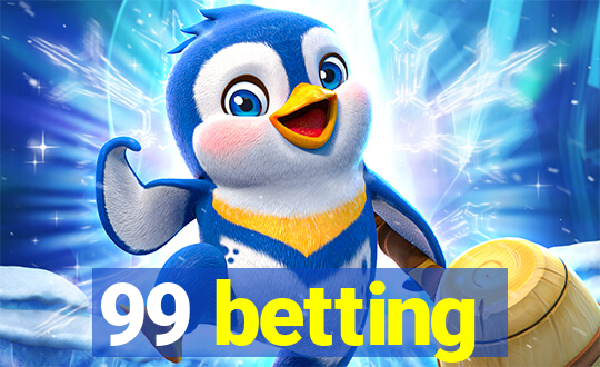 99 betting